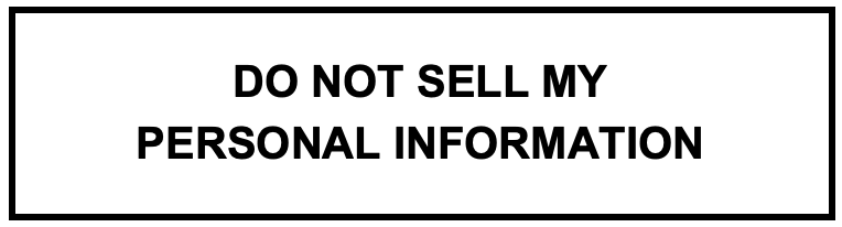 Text Box: DO NOT SELL MY
						PERSONAL INFORMATION
						